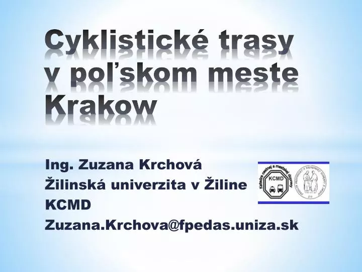 cyklistick trasy v po skom meste krakow