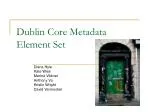 Dublin Core Metadata Element Set - slide 1