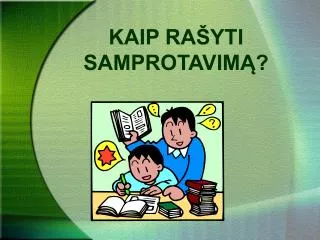 kaip ra yti samprotavim