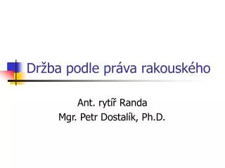 dr ba podle pr va rakousk ho