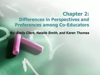 Chapter 2: Differences in Perspectives and Preferences among Co-Educators