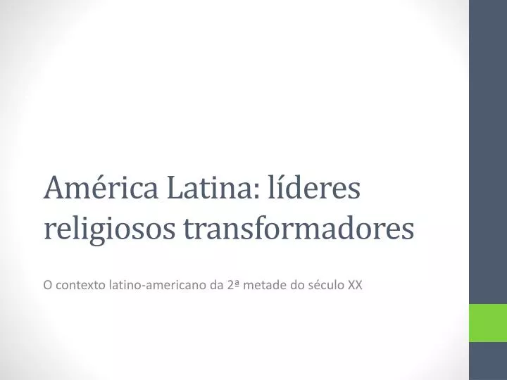 am rica latina l deres religiosos transformadores