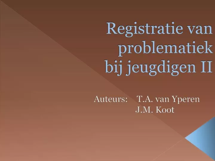 registratie van problematiek bij jeugdigen ii