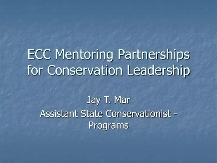 ecc mentoring partnerships for conservation leadership