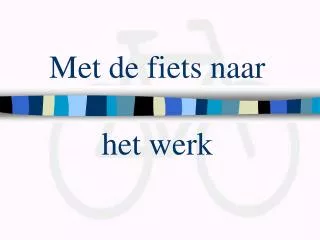 met de fiets naar het werk