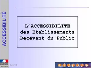 l accessibilite des tablissements recevant du public