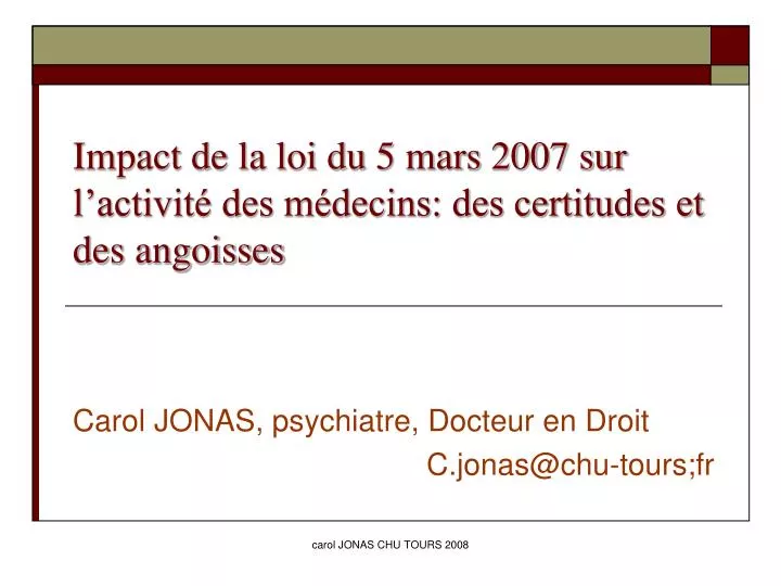 impact de la loi du 5 mars 2007 sur l activit des m decins des certitudes et des angoisses