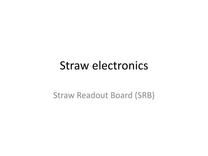 straw electronics