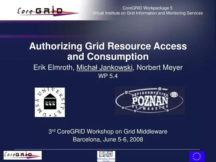 coregrid workpackage 5 virtual institute on g rid information and monitoring services