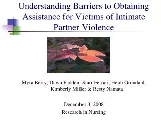 Understanding Barriers to Obtaining Assistance for Victims of Intimate Partner Violence