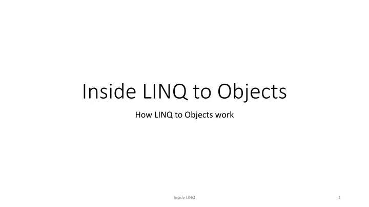 inside linq to objects