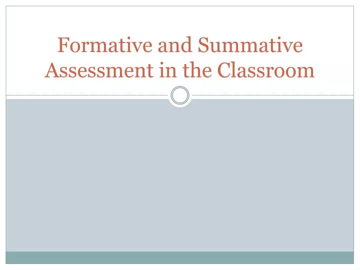 formative and summative assessment in the classroom