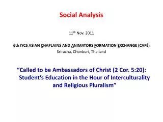 Social Analysis 11 th Nov. 2011
