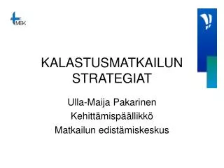 kalastusmatkailun strategiat