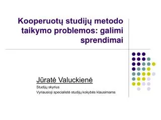 kooperuot studij metodo taikymo problemos galimi sprendimai