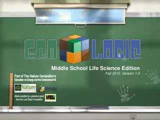 Middle School Life Science Edition Fall 2012, Version 1.0