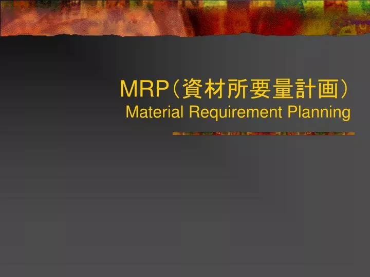 mrp material requirement planning