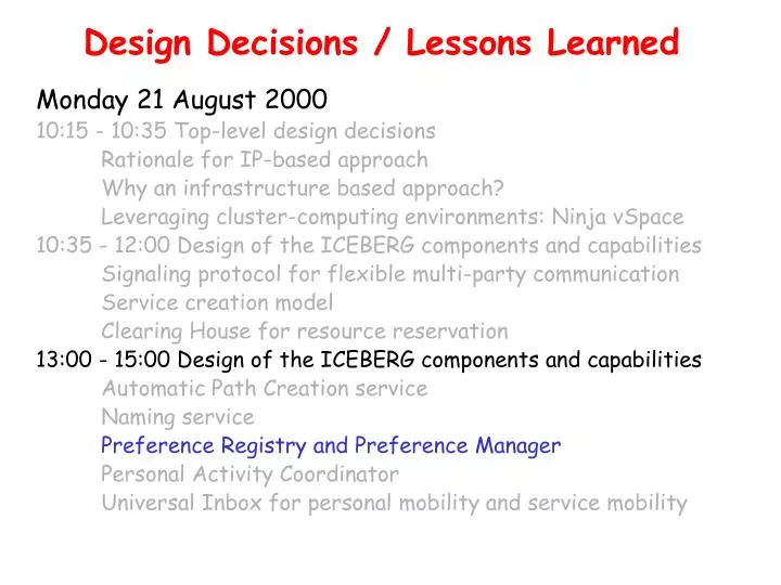 design decisions lessons learned