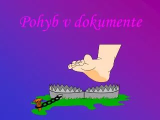 pohyb v dokumente