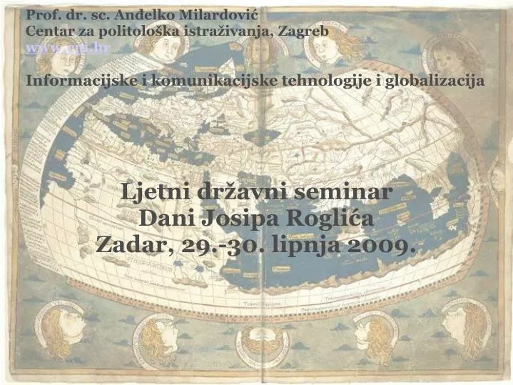 ljetni dr avni seminar dani josipa rogli a zadar 29 30 lipnja 2009