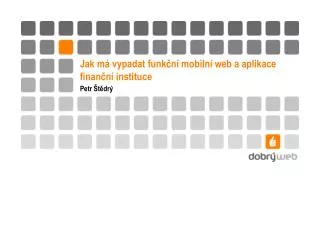 jak m vypadat funk n mobiln web a aplikace finan n instituce