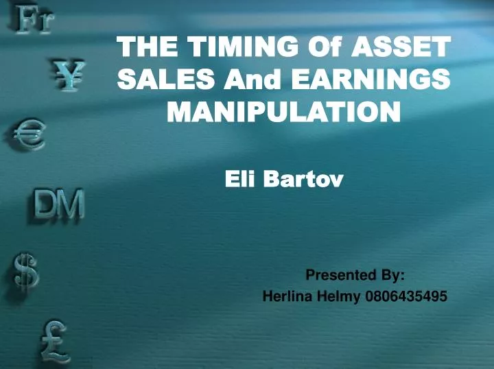 the timing of asset sales and earnings manipulation eli bartov