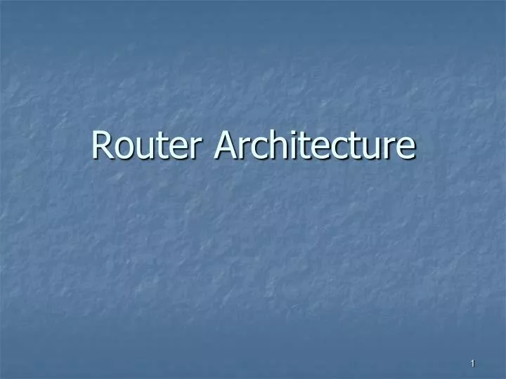 router architecture