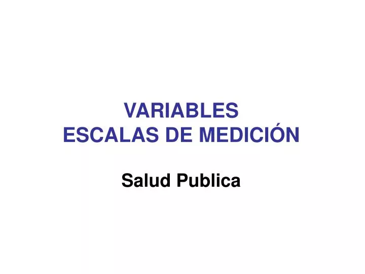 Ppt Variables Escalas De MediciÓn Powerpoint Presentation Free