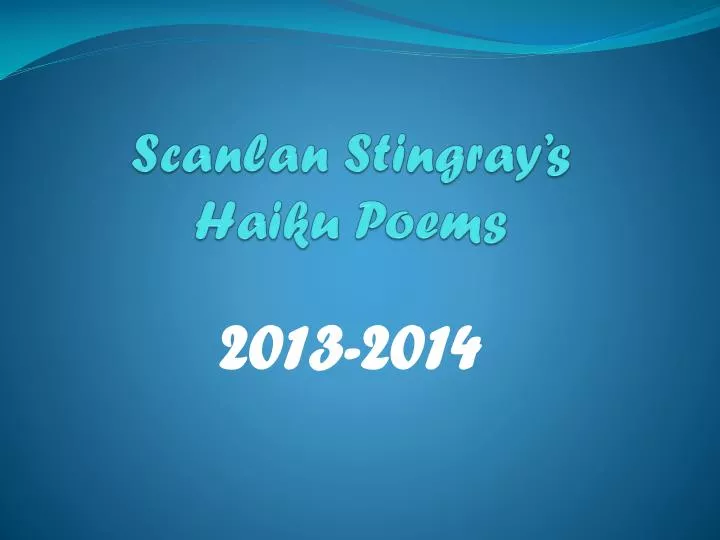 scanlan stingray s haiku poems