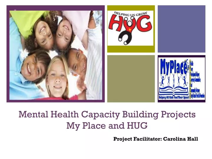 mental health capacity building projects my place and hug
