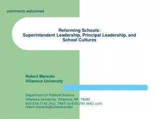 Reforming Schools: Superintendent Leadership, Principal Leadership, and School Cultures