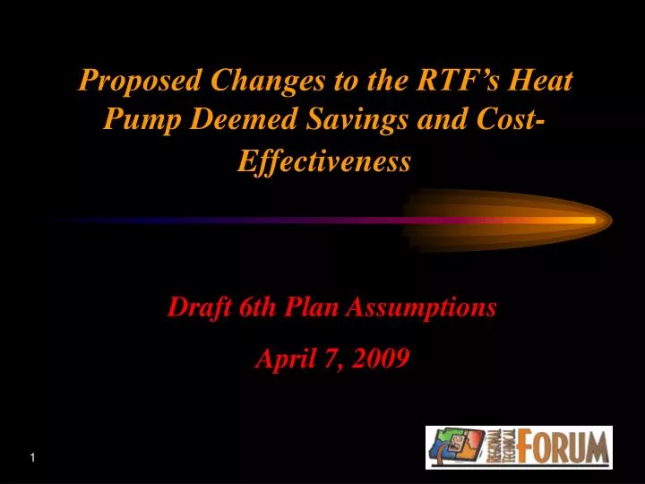 proposed changes to the rtf s heat pump deemed savings and cost effectiveness