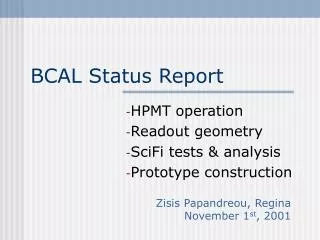 BCAL Status Report