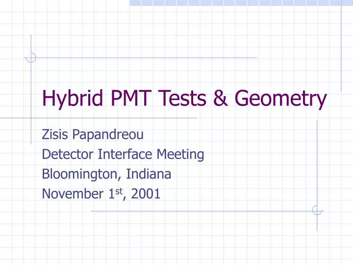 hybrid pmt tests geometry
