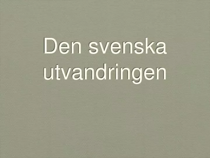 den svenska utvandringen