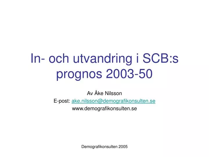 in och utvandring i scb s prognos 2003 50