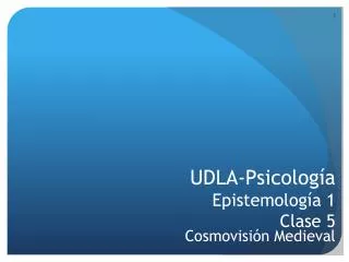 UDLA-Psicología Epistemología 1 Clase 5