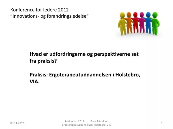 konference for ledere 2012 innovations og forandringsledelse