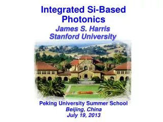 Integrated Si-Based Photonics