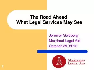 The Road Ahead: What Legal Services May See