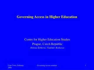 Governing Acces s in Higher Education