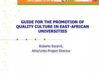 guide for the promotion of quality culture in east african universities