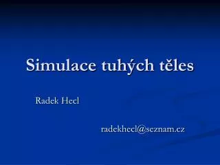 simulace tuh ch t les
