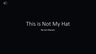 This is Not My Hat
