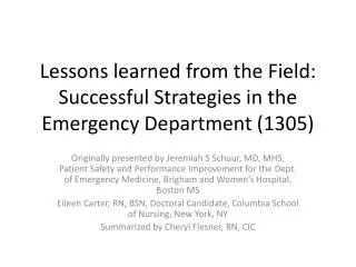 Lessons learned from the Field: Successful Strategies in the Emergency Department (1305)