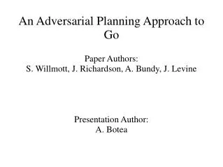 An Adversarial Planning Approach to Go