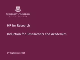 HR for Research Induction for Researchers and Academics