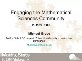 Engaging the Mathematical Sciences Community HoDoMS 2009