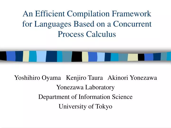 an efficient compilation framework for languages based on a concurrent process calculus