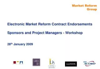 Electronic Market Reform Contract Endorsements Sponsors and Project Managers - Workshop
